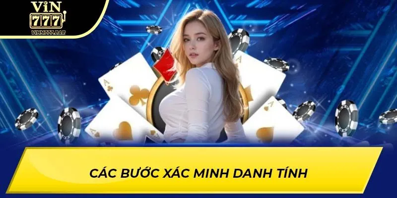 Các bước xác minh danh tính